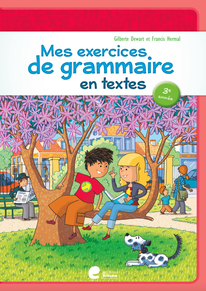 Cahiers D'exercices-Grammaire En Textes